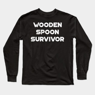 Wooden Spoon Survivor White Funny Long Sleeve T-Shirt